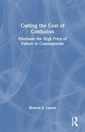 Cutting the Cost of Confusion