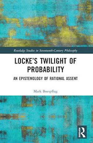 Locke's Twilight of Probability