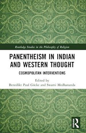 Panentheism in Indian and Western Thought