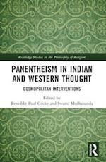 Panentheism in Indian and Western Thought