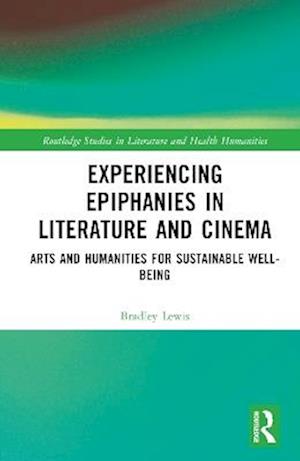 Experiencing Epiphanies in Literature and Cinema