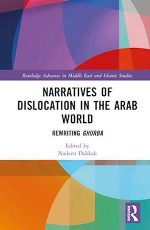 Narratives of Dislocation in the Arab World