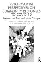 Psychosocial Perspectives on Community Responses to Covid-19
