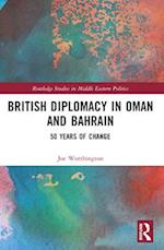 British Diplomacy in Oman and Bahrain