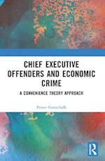 Chief Executive Offenders and Economic Crime