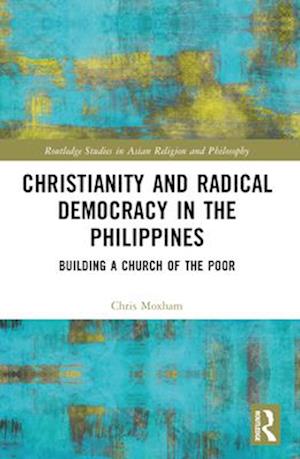 Christianity and Radical Democracy in the Philippines