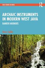 Archaic Instruments in Modern West Java: Bamboo Murmurs