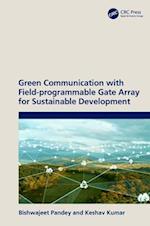 Green Communication with Field-programmable Gate Array for Sustainable Development