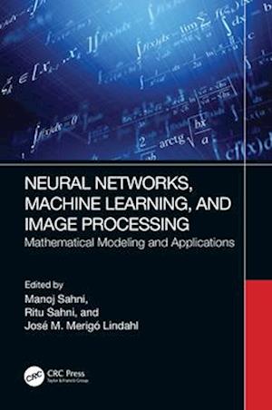 Neural Networks, Machine Learning, and Image Processing
