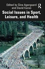 Social Issues in Sport, Leisure, and Health