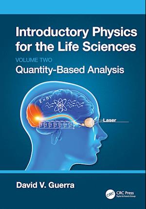 Introductory Physics for the Life Sciences: (Volume 2)