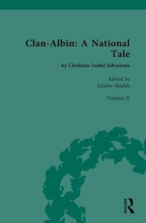 Clan-Albin: A National Tale: by Christian Isobel Johnstone