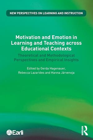 Motivation and Emotion in Learning and Teaching across Educational Contexts