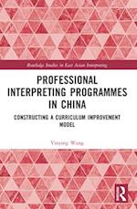 Professional Interpreting Programmes in China