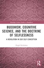 Buddhism, Cognitive Science, and the Doctrine of Selflessness