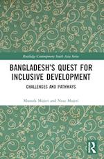 Bangladesh's Quest for Inclusive Development