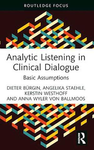 Analytic Listening in Clinical Dialogue