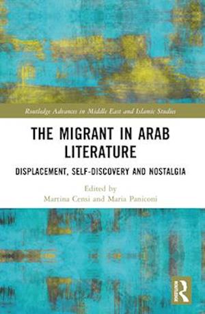 The Migrant in Arab Literature