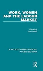 Work, Women and the Labour Market