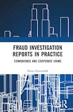 Fraud Investigation Reports in Practice