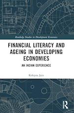 Financial Literacy and Ageing in Developing Economies