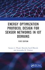 Energy Optimization Protocol Design for Sensor Networks in IoT Domains