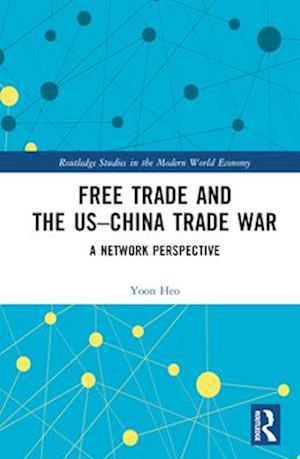 Free Trade and the US–China Trade War