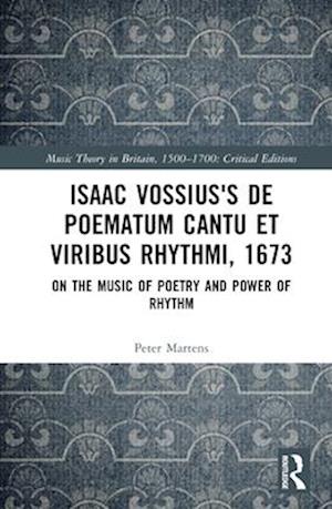 Isaac Vossius's De poematum cantu et viribus rhythmi, 1673