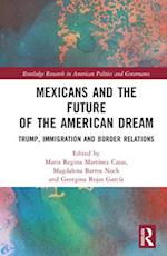 Mexicans and the Future of the American Dream