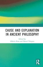 Cause and Explanation in Ancient Philosophy