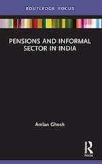 Pensions and Informal Sector in India