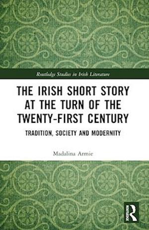 The Irish Short Story at the Turn of the Twenty-First Century