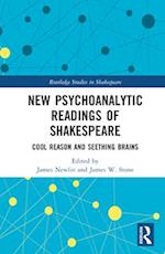 New Psychoanalytic Readings of Shakespeare