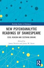 New Psychoanalytic Readings of Shakespeare