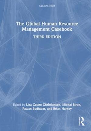 The Global Human Resource Management Casebook