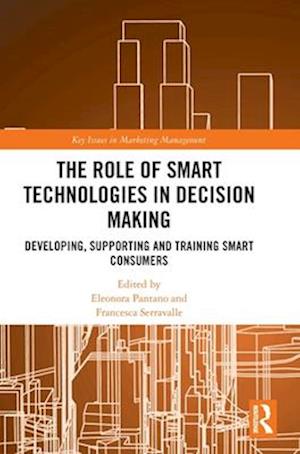 The Role of Smart Technologies in Decision Making