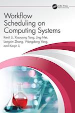 Workflow Scheduling on Computing Systems