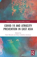 Covid-19 and Atrocity Prevention in East Asia