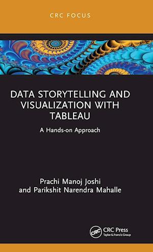 Data Storytelling and Visualization with Tableau