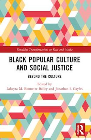 Black Popular Culture and Social Justice