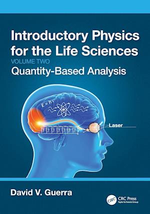 Introductory Physics for the Life Sciences: (Volume 2)