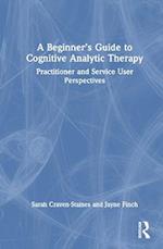 A Beginner’s Guide to Cognitive Analytic Therapy