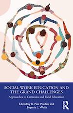 Social Work Education and the Grand Challenges