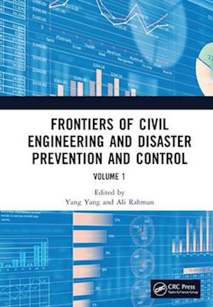 Frontiers of Civil Engineering and Disaster Prevention and Control Volume 1
