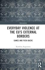 Everyday Violence at the EU’s External Borders
