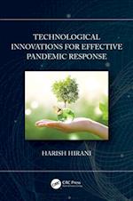 Technological Innovations for Effective Pandemic Response