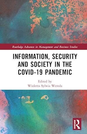 Information, Security and Society in the COVID-19 Pandemic