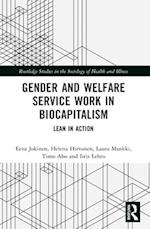 Gender and Welfare Service Work in Biocapitalism