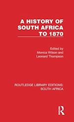A History of South Africa to 1870