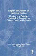 Jungian Reflections on Systemic Racism